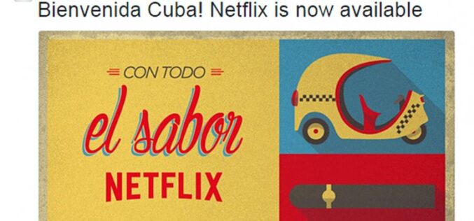 Netflix ofrece servicios en Cuba