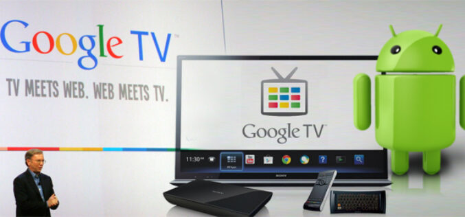 Google TV podria ser sustituida por Android TV