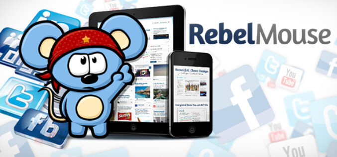 Social Media Aggregator RebelMouse Raises $10.25M