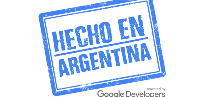 Hecho en Argentina: Google, desarrollo y nuevas herramientas mobile