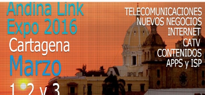 Expo Andina Link 2016 – Cartagena, Colombia