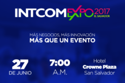 Press Release Intcomexpo El Salvador: más negocios, más innovación