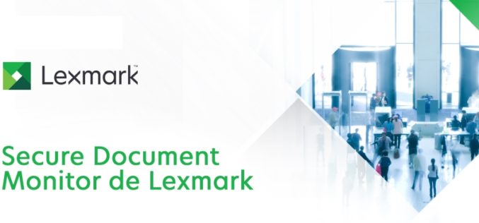 Lexmark anuncia una solución que brinda protección contra amenazas de seguridad interna