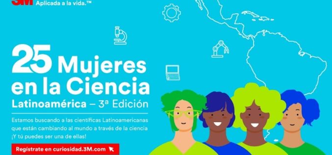 3M extendió la convocatoria de la 3ra edición de “25 Mujeres en la Ciencia – América Latina”