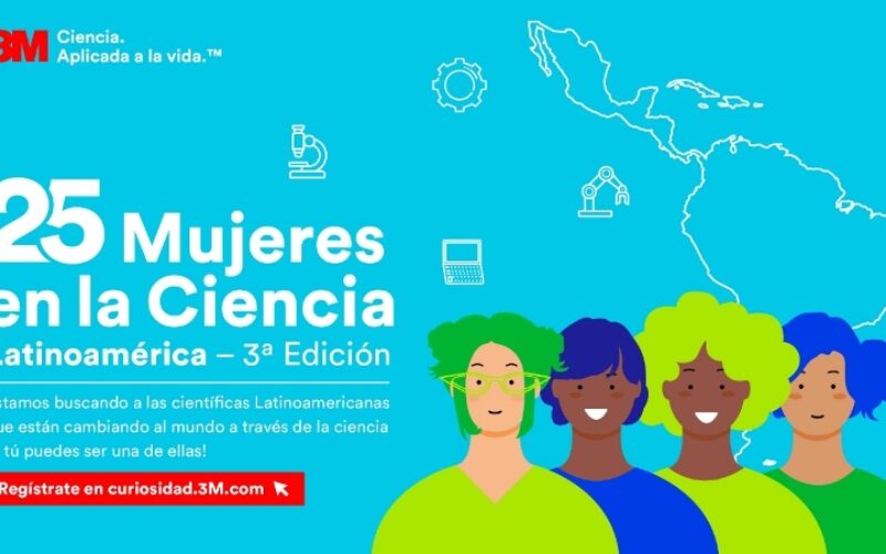 3M extendió la convocatoria de la 3ra edición de “25 Mujeres en la Ciencia – América Latina”